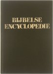 W.H. Gispen e.a., B.J. Oosterhof - Bijbelse Encyclopedie - Eerste deel (A-Hor)