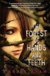 Carrie Ryan - The Forest of Hands and Teeth