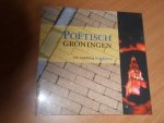 Peppelenbos, Coen - Poetisch Groningen. Een wandeling in gedichten
