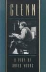 Young, David - Glenn. A play. Signed by the author.
