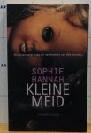 Hannah, Sophie - Kleine meid
