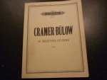 Cramer; Johann Baptist + Buelow; Hans Von - 60 Selected Studies - Piano Cramer; Johann Baptist + Buelow; Hans Von - 60 Selected Studies - Piano