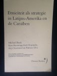 Baud, Michiel & Kees Koonings, Gert Oostindie, Arij Ouweneel en Patricio Silva - Etniciteit als strategie in Latijns-Amerika en de Caraiben [overdruk]