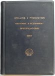 Shell - Drilling & Production Material & Equipment Specifications 1964