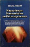 Wilhelm Heinrich Carl Tenhaeff 213635 - Magnetiseurs, somnambules, en gebedsgenezers