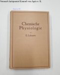 Lehnartz, E.: - Einführung in die chemische Physiologie: