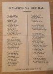 [Pamphlet/'s Nachts na het bal] - Pamphlet. 's Nachts na het bal. Poem/gedicht: Lieve beste Oompje, Toe vertel eens wat. Sprak 't kleine meisje, Dat bij hem zat (...)". Snelperdruk van Gebr. Mol, St. Jacobstraat 193, Den Haag. 1 page.