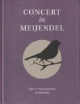 WANDERS, RENÉ / LUCAS, HANS / KRAMER, ROB - Concert in Meijendel. Vogel- en natuurgeluiden uit Meijendel