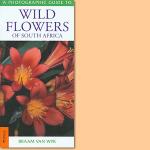 Wyk, Braam Van - Photographic Guide to Wildflowers of South Africa