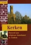Wander, R.H.J. - Kerken - Duizend jaar religieuze bouwkunst in Arnhem