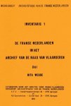 Wegge, Rita. - De Franse Nederlanden in het archief van de Raad van Vlaanderen.