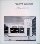 Hirshorn, Paul & Steven Izenour - White Towers