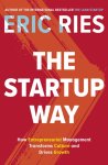 Eric Ries 85575 - The Startup Way How Entrepreneurial Management Transforms Culture and Drives Growth