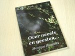 Hendriks, Monique - Over Nevels En Geesten...