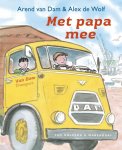 Arend van Dam, Alex de Wolf - Met Papa Mee