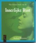 S. Whiteaker - Kleine Boek Van De Innerlijke Rust