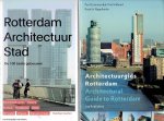 GROENENDIJK, Paul & Piet VOLLAARD - Rotterdam Architectuur Stad - De 100 beste gebouwen. + ISBN 9789064506055 - Architectuurgids Rotterdam / Architectural Guide to Rotterdam. Rotterdam, 010, 2007.