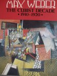 Krane, Suzan - Max Weber. -   the cubist decade 1910-1920