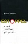 Ermers, Jeroen - Estoppel vanuit civil law perspectief