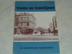 Duparc, H.J.A. - De Amsterdamse paardetrams. Trams en Tramlijnen