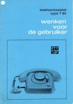 P.T.T. - Wenken voor de gebruiker : telefoontoestel type T 65.