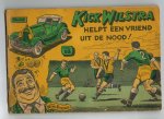Sprenger, Henk - Kick Wilstra helpt een vriend uit de nood avonturen van Kick Wilstra deel 18 Sprenger, Henk - Kick Wilstra helpt een vriend uit de nood avonturen van Kick Wilstra deel 18