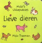 Mylo Freeman - Lieve dieren / Mylo's ukkepukkies