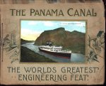 n.n - (TOERISME / TOERISTEN BROCHURE) The Panama Canal : the world&#039;s greatest engineering feat.