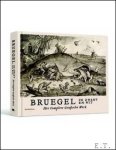 Joris van Grieken, Jan Van der Stock, Maarten Bassens, Lieve Watteeuw e. - BRUEGEL IN ZWART EN WIT Het Complete Grafische Werk