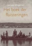 Varujan Vosganian - Het boek der fluisteringen