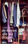 Linda Grant - Kleren Die Wij Dragen
