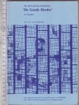 Schalkwijk, H.J. van - De Hervormde Gemeente 'De Goede Herder' te Huizen : een beknopt historisch overzicht van de ontwikkeling van 'Hervormde Evangelisatie' tot 'Deelgemeente'