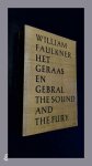 Faulkner, William - Het geraas en gebral