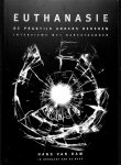 Dam, Hans van / NVVE - Euthanasie, de praktijk anders bekeken. Interviews met nabestaanden