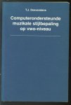 Doevendans, Tjeerd Jan - Computerondersteunde muzikale stijlbepaling op vwo-niveau