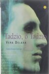 [{:name=>'V. Delava', :role=>'A01'}] - Tadzio, o Tadzio