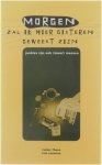 Carlos Theus Frie Lauwers - Morgen zal ik hier gisteren geweest zijn - junkies zijn ook (maar) mensen