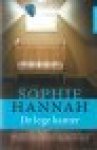 Hannah, Sophie - de lege kamer