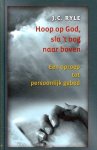 J.C. Ryle - Hoop op God, sla 't oog naar boven