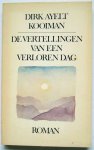 Kooiman, Dirk Ayelt - De vertellingen van een verloren dag