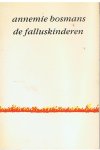 Bosmans, Annemie - De falluskinderen