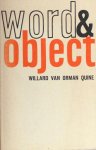 Quine, Willard Van Orman. - Word & 0bject. Quine, Willard Van Orman. - Word & 0bject.