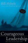 Bill Hybels - Courageous Leadership