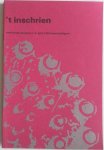 Meijer J J H e.a. - 't Inschrien 14e jaargang 1982 nr 1 t/m 4 kwartaaluitgave
