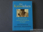 Dan Kindlon en Michael Thompson. - Het kaïnsteken. De noodzaak van emotionele ontwikkeling van jongens.