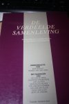 Schuyt, Kees en Veen, Romke van der (red.) - DE VERDEELDE SAMENLEVING.