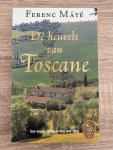 Ferenc Máté - De Heuvels Van Toscane