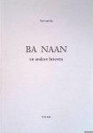 As, Tom van - Ba naan en andere brieven As, Tom van - Ba naan en andere brieven