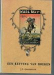Oosterbaan, J. C. - Een ketting van boeken. Handleiding van Karl May boeken verzamelaars, met bibliografische karakter.