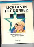 Wever, H.B. - Lichtjes in het donker / druk 1